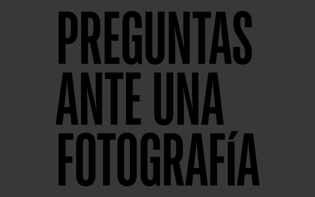 Preguntas ante una fotografía